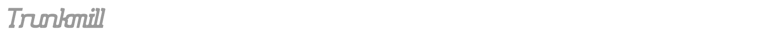 Trunkmill font preview